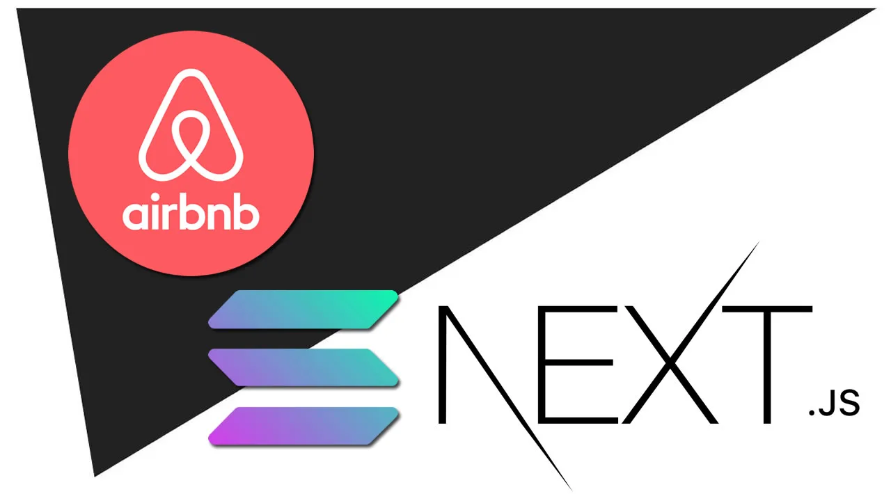 How to Build Airbnb with Solana & Next.js