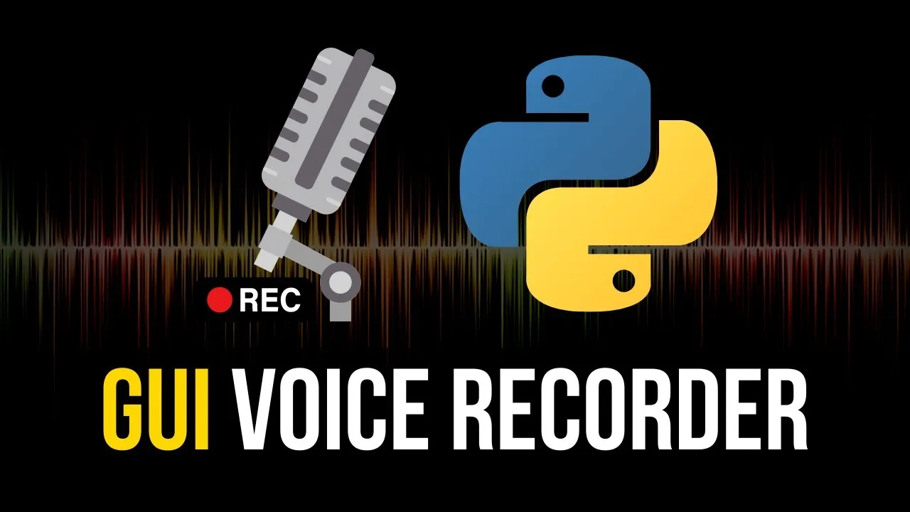 Build a Simple Voice Recorder with a Graphical User Interface in Python