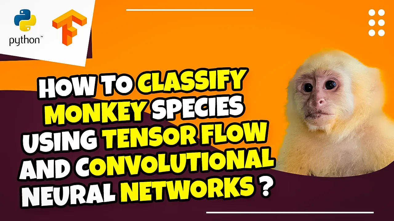 How to classify monkeys images using convolutional neural network , Ke