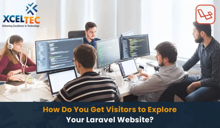 How Do You Get Visitors to Explore Your Laravel Website?