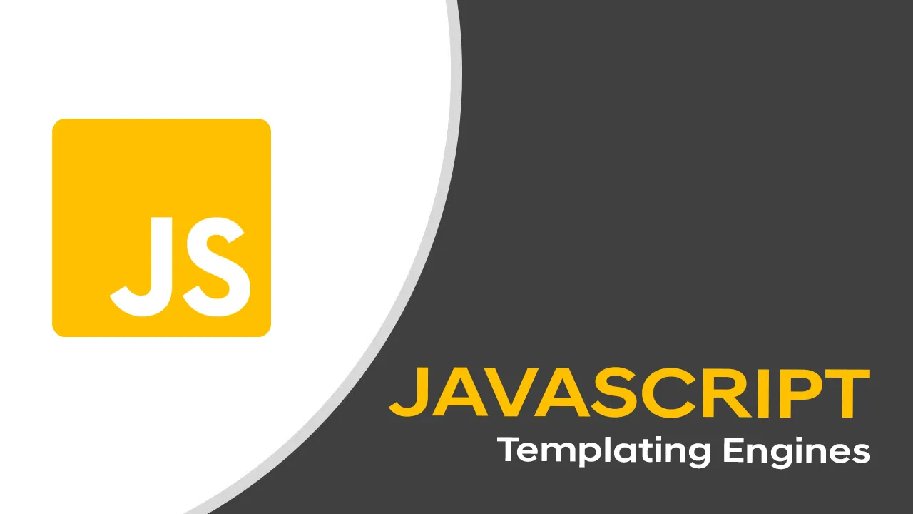 Suggest 7 Useful Templates Engines Libraries for Javascript
