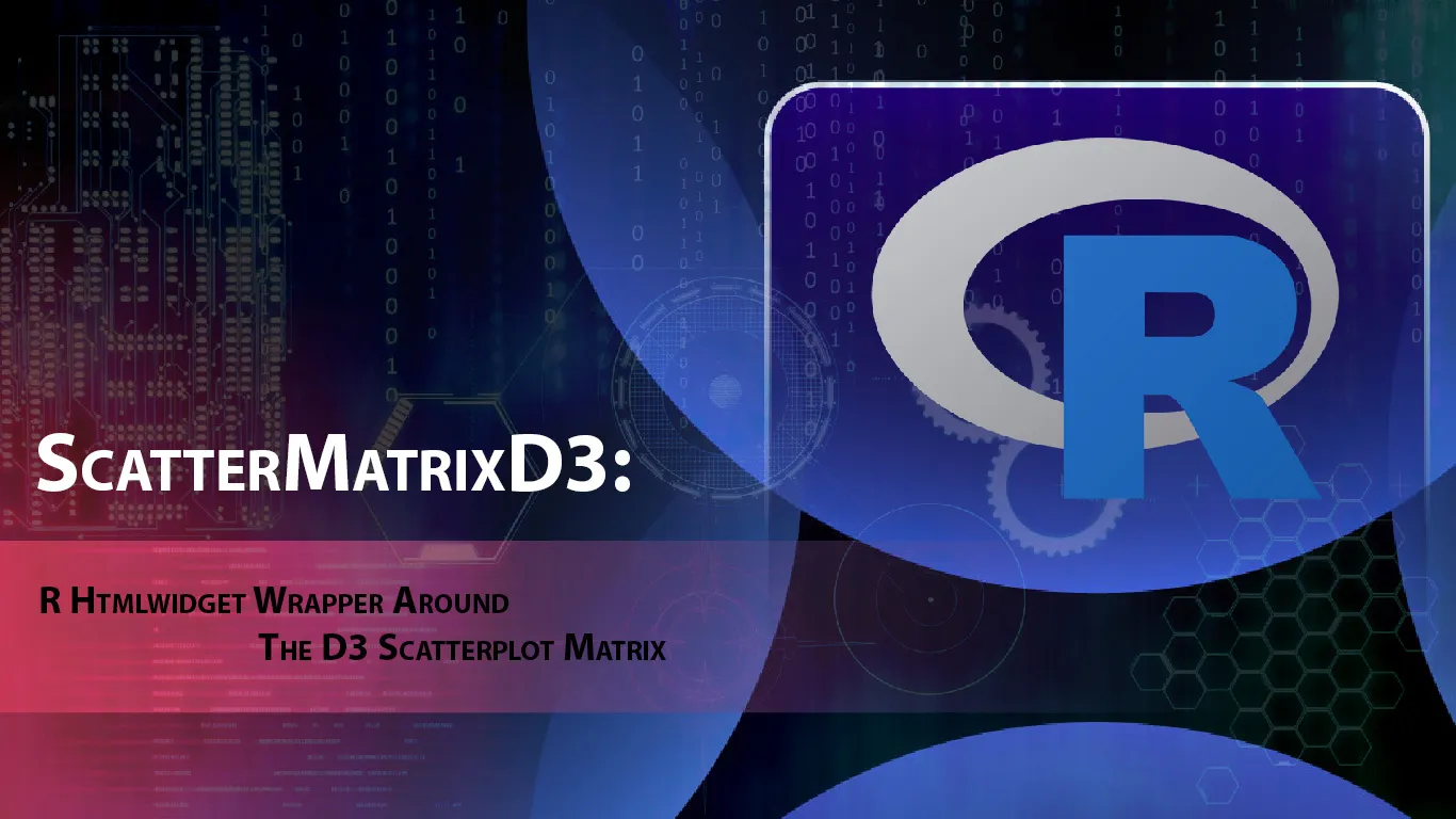 ScatterMatrixD3: R Htmlwidget Wrapper Around The D3 Scatterplot Matrix
