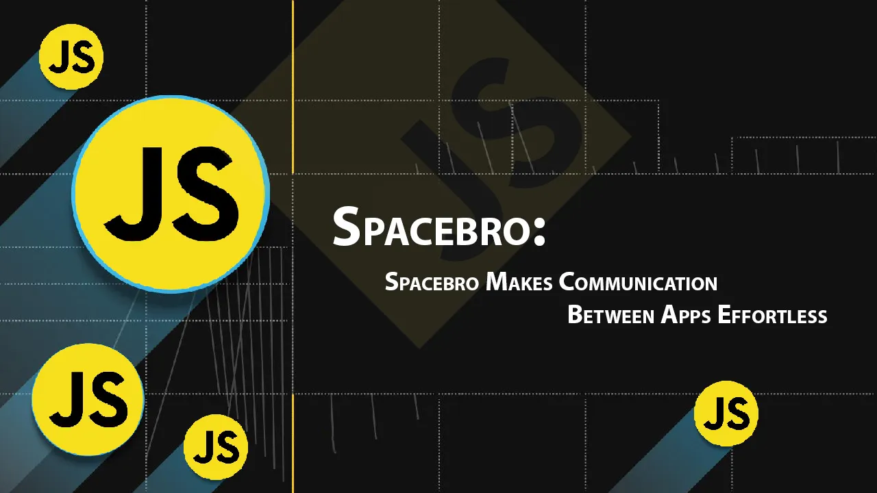 Spacebro Makes Communication Between Apps Effortless