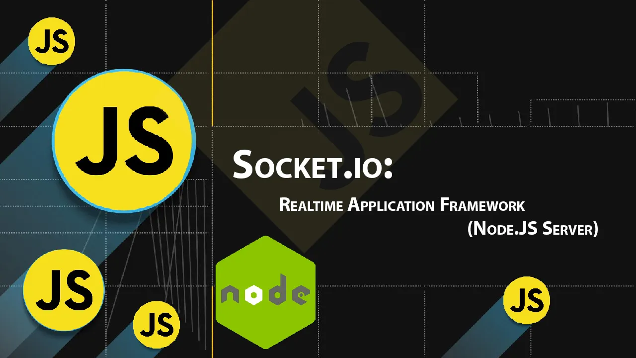 Socket.io: Realtime Application Framework (Node.JS Server)