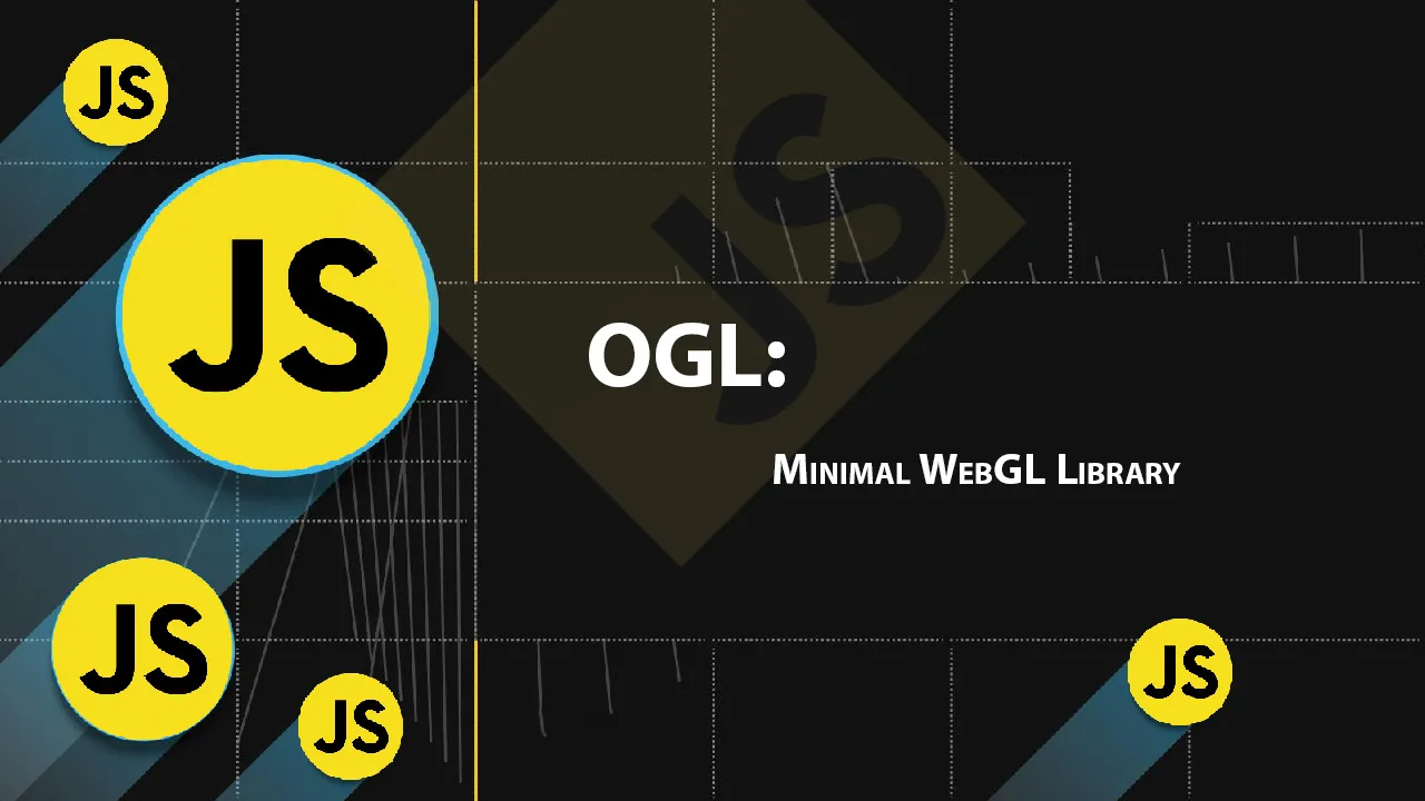 OGL: Minimal WebGL Library