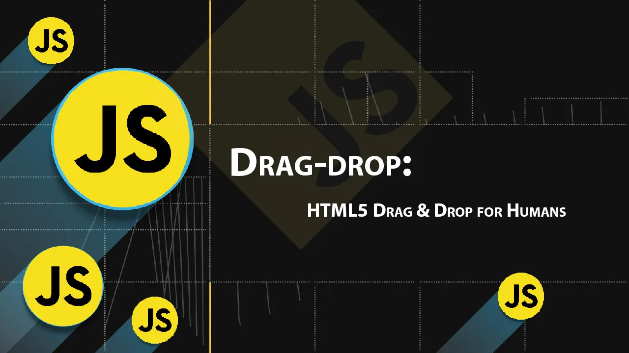 Drag-drop: HTML5 Drag & Drop for Humans