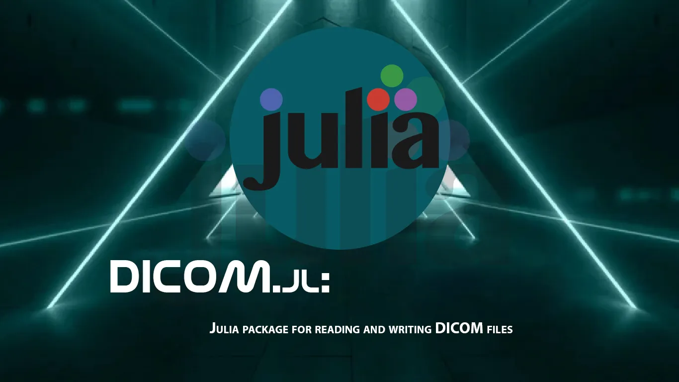DICOM.jl: Julia Package for Reading and Writing DICOM Files