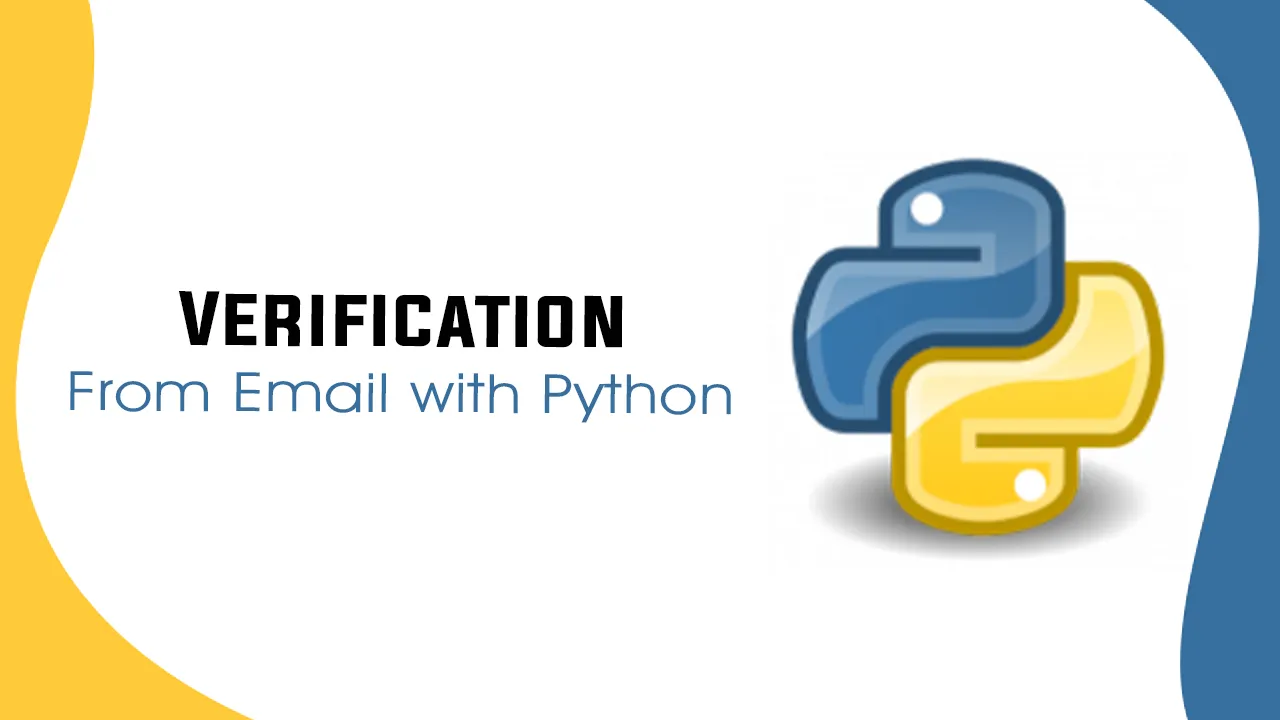Email Verification: Verification From Email with Python