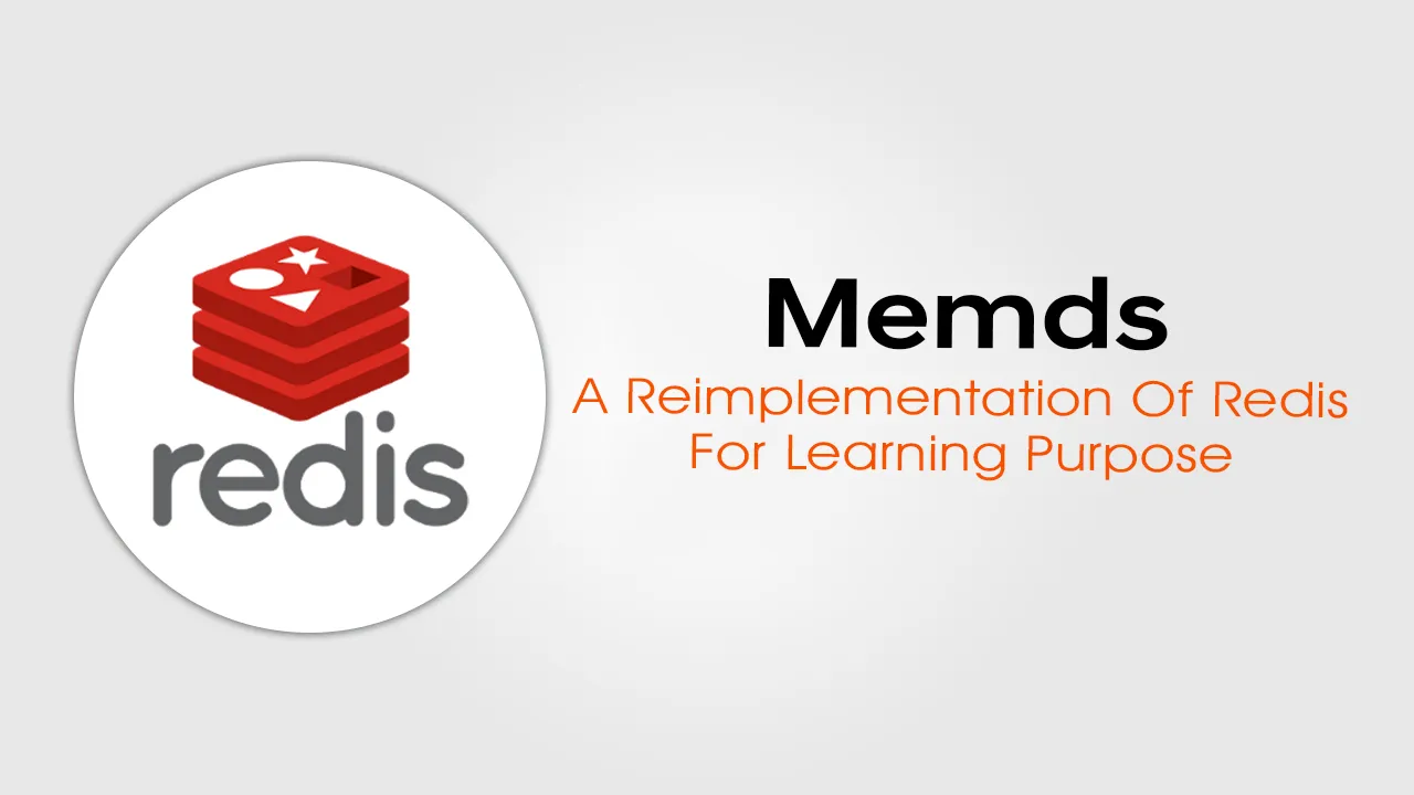 Memds: A Reimplementation Of Redis for Learning Purpose with Rust