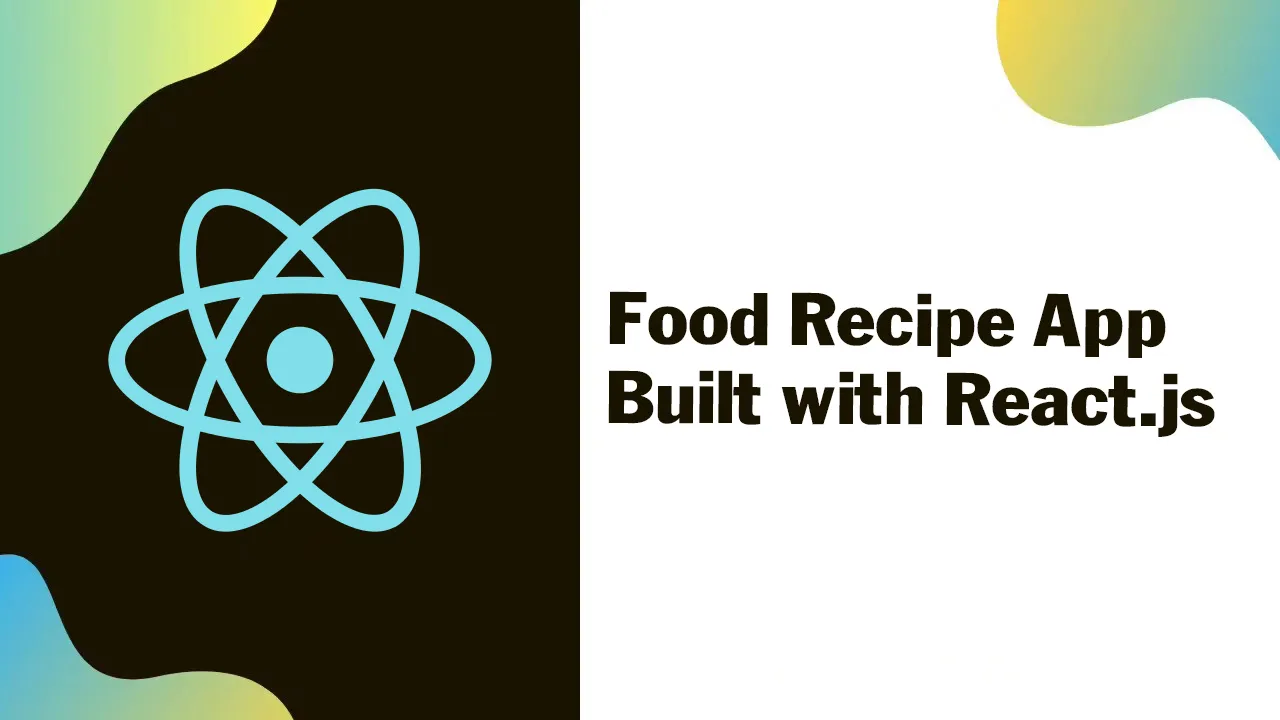 Food Recipe App: Food Recipe App Built with React.js
