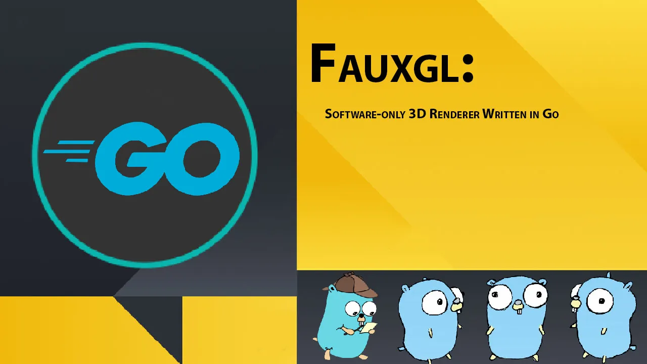 Fauxgl: Software-only 3D Renderer Written in Go