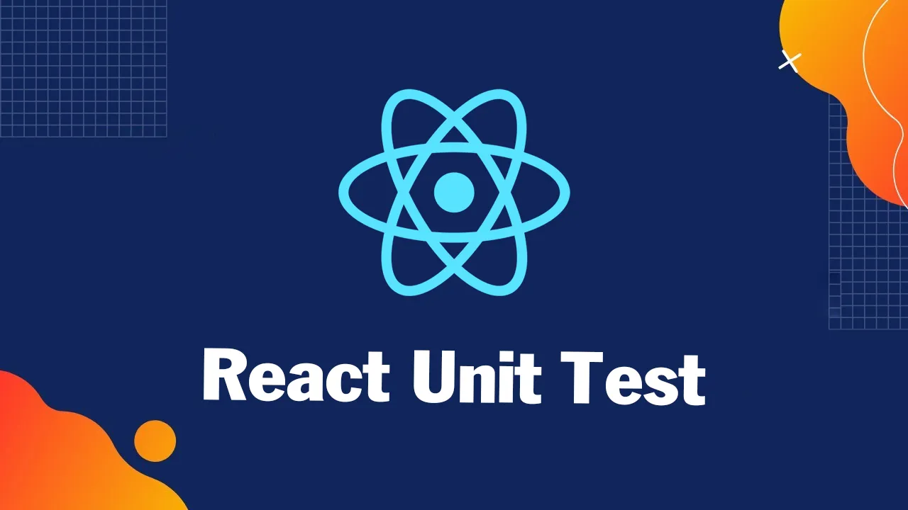 React Unit Test: React Unit Testing using Jest and Enzyme
