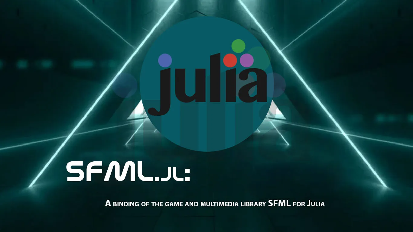SFML.jl: A Binding Of The Game and Multimedia Library SFML for Julia