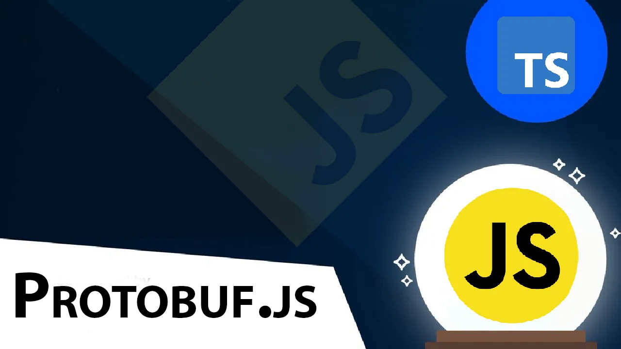 Protobuf.js: Protocol Buffers for JavaScript (& TypeScript)
