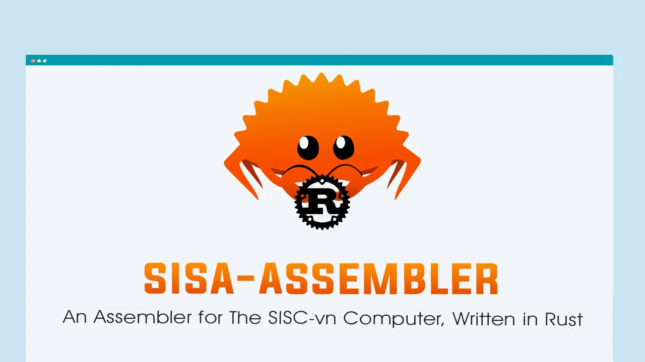 An Assembler for The SISC-vn Computer, Written in Rust