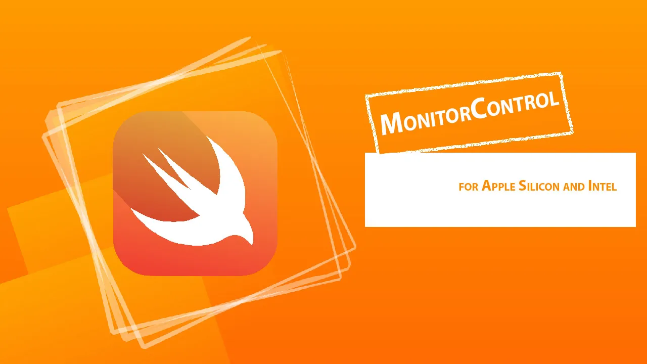 MonitorControl - for Apple Silicon and Intel