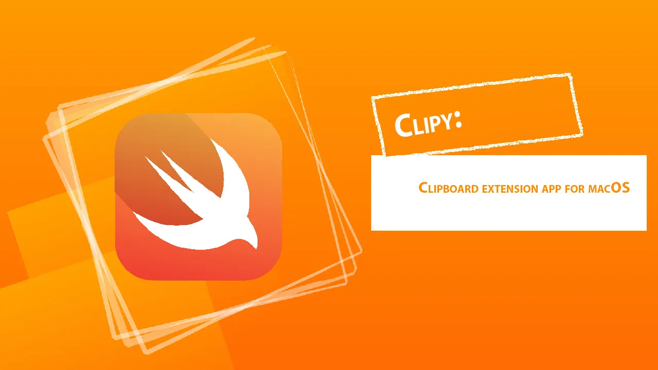 Clipy: Clipboard Extension App for MacOS