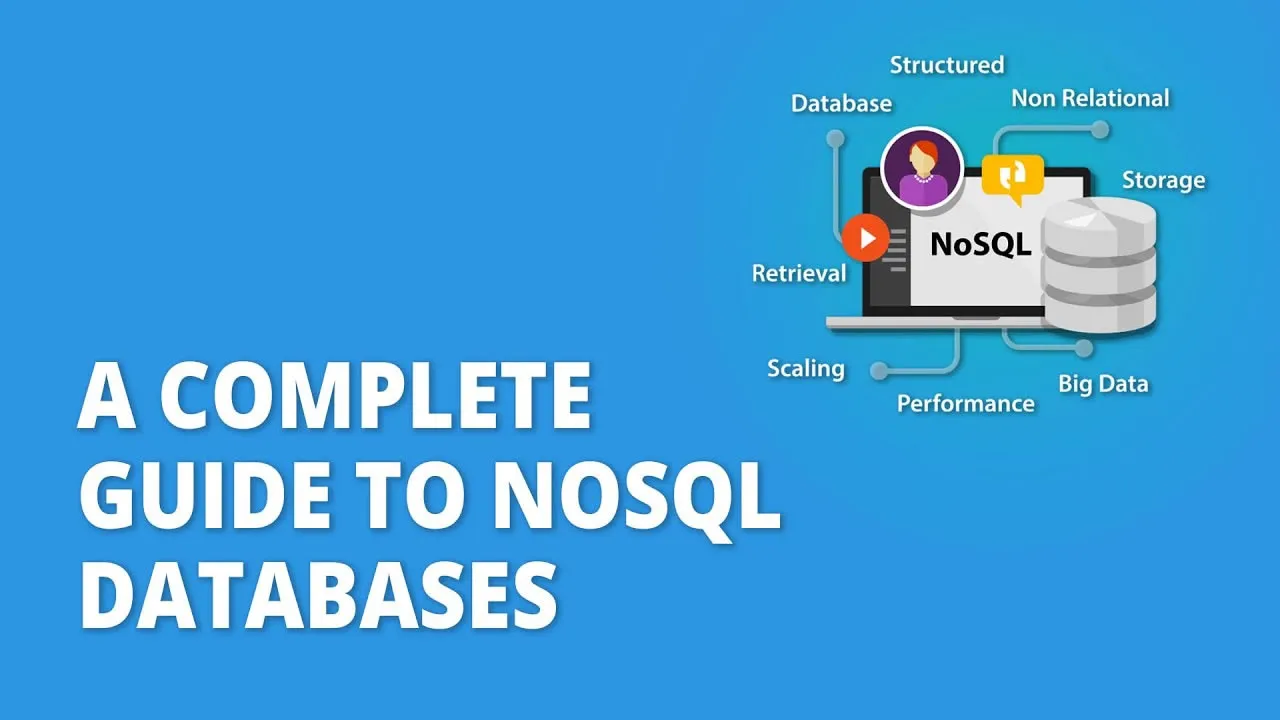 A Complete Guide to NoSQL Databases