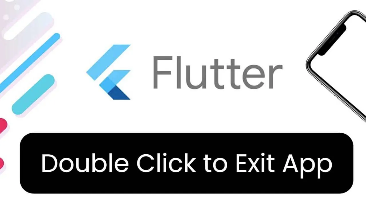 Double Back to Close App with Flutter