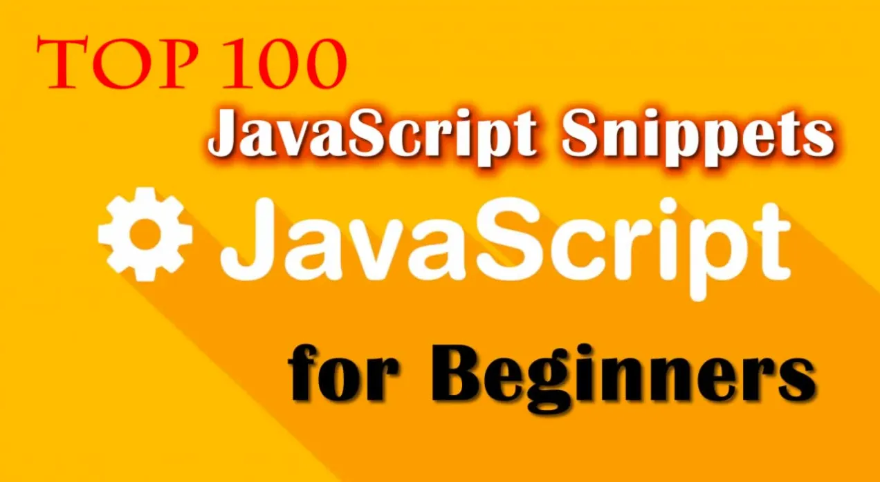 Top 100 JavaScript Snippets for Beginners 
