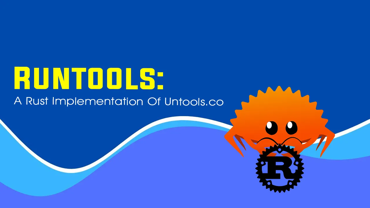 Runtools: A Rust Implementation Of Untools.co