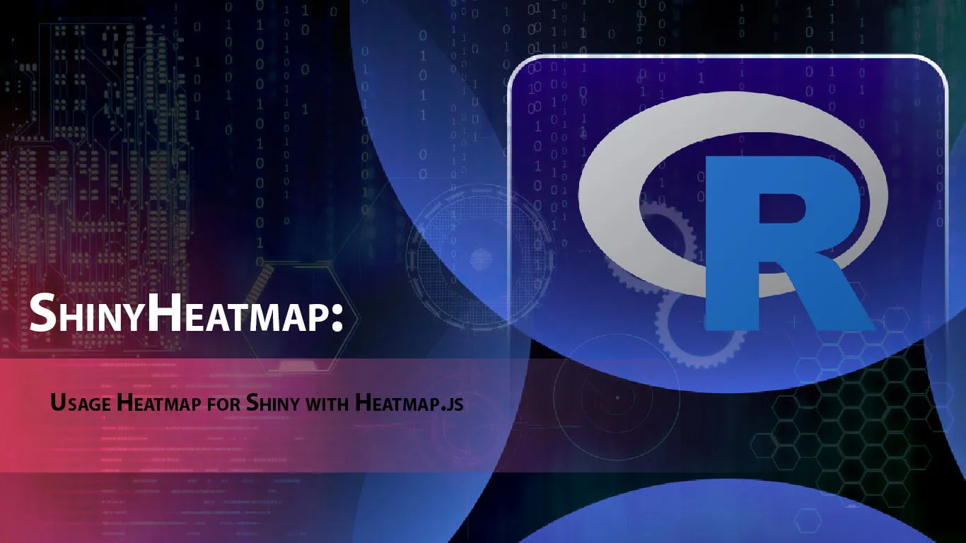 ShinyHeatmap: Usage Heatmap for Shiny with Heatmap.js
