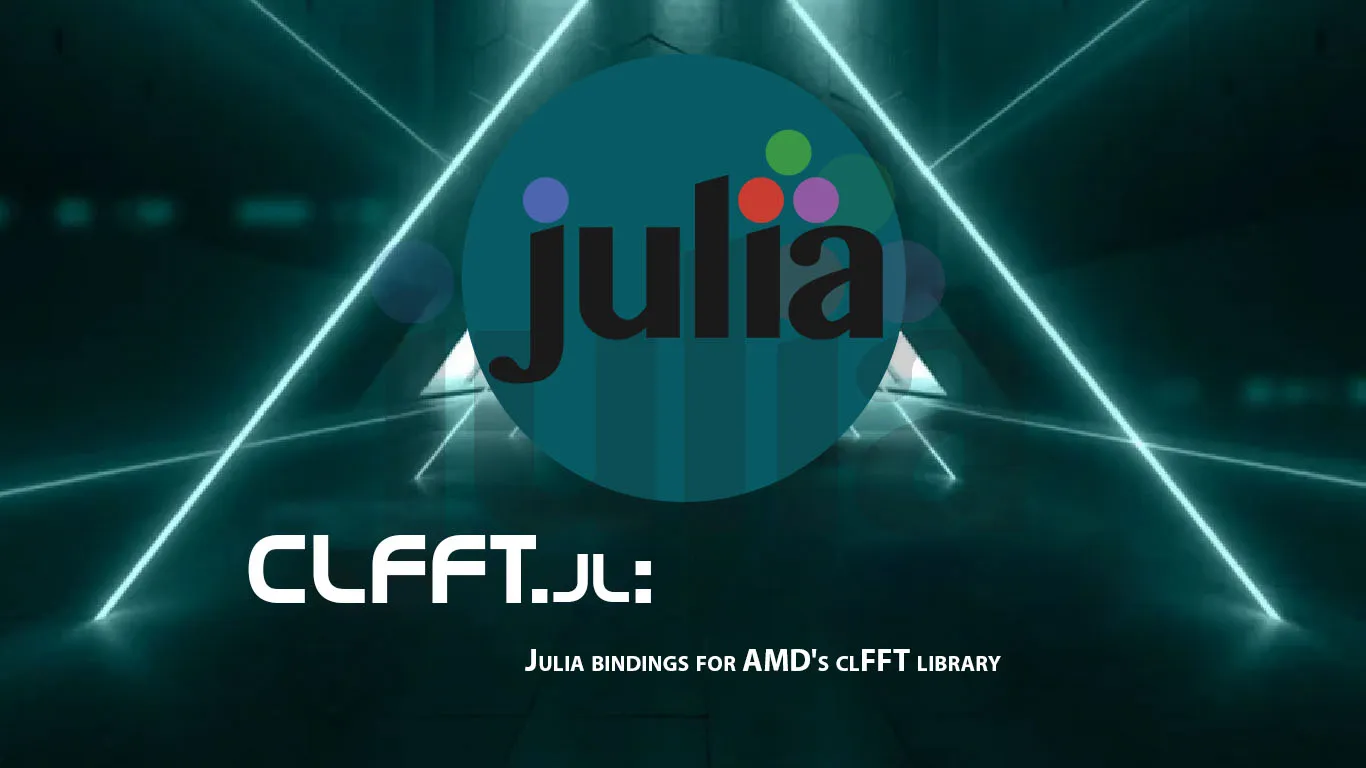 CLFFT.jl: Julia Bindings for AMD's ClFFT Library