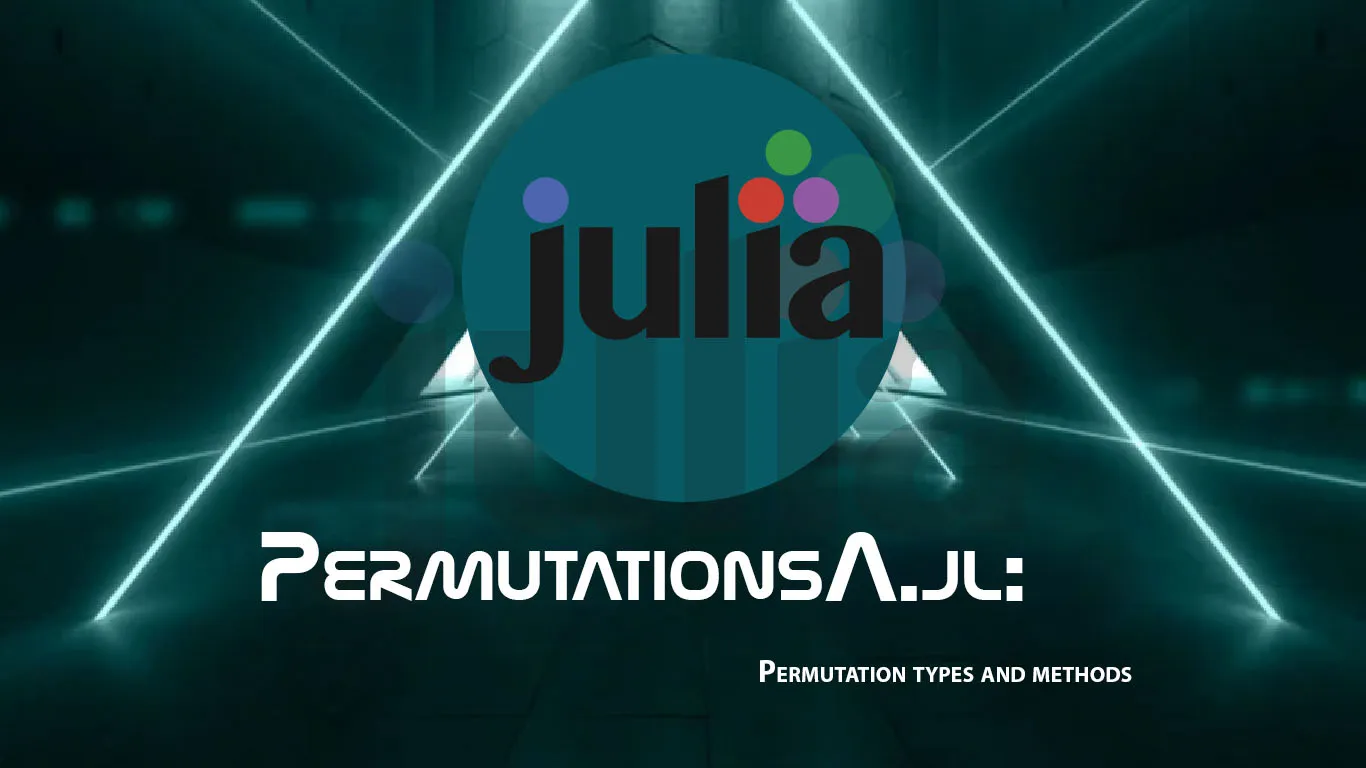 PermutationsA.jl: Permutation Types and Methods