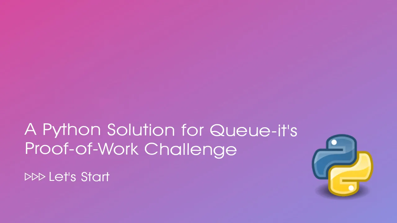 A Python Solution for Queue-it's Proof-of-Work Challenge