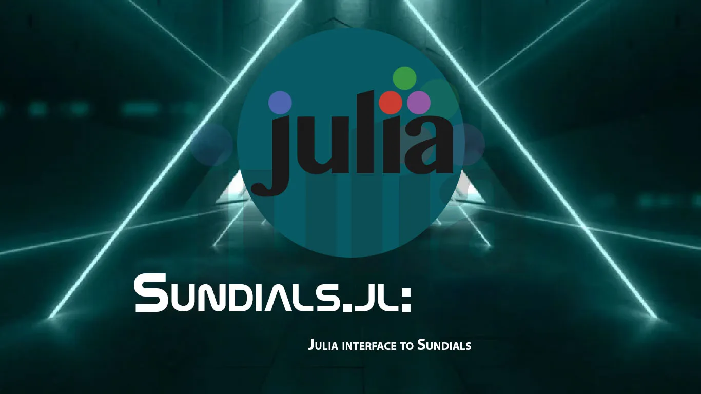 Sundials.jl: Julia interface to Sundials