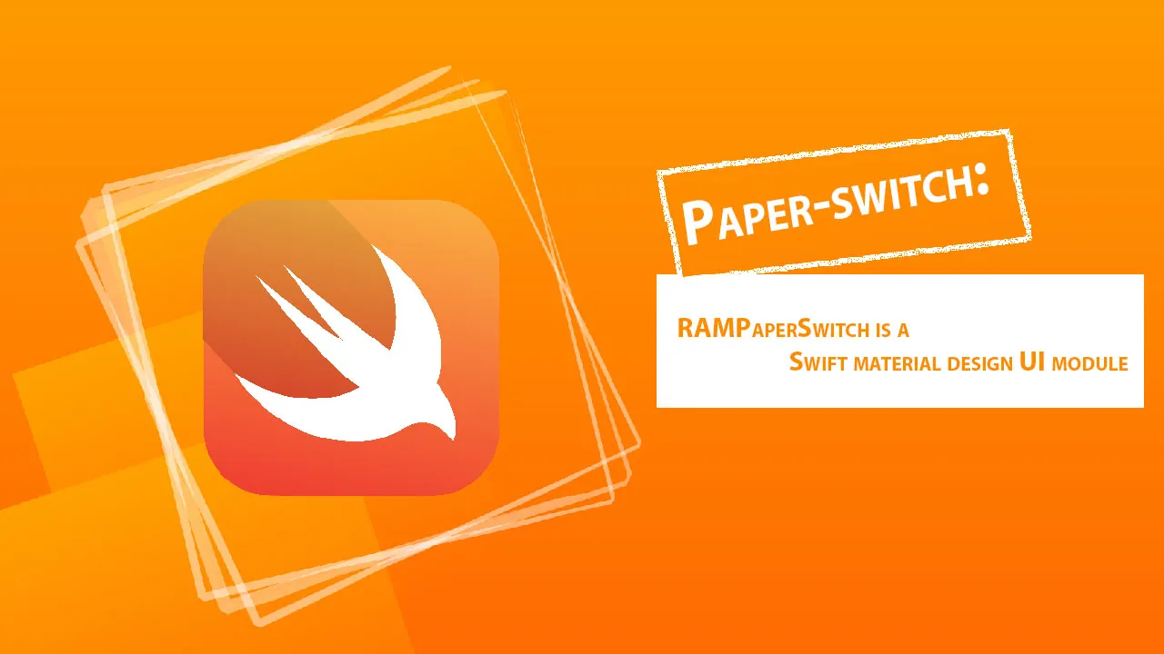 Paper-switch: RAMPaperSwitch Is A Swift Material Design UI Module