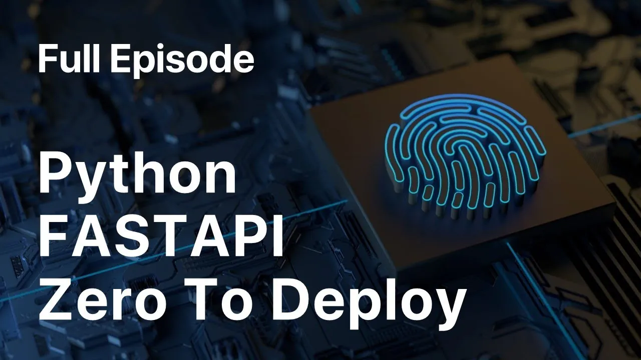 Python FASTAPI JWT Zero to Deploy API | Full Episode