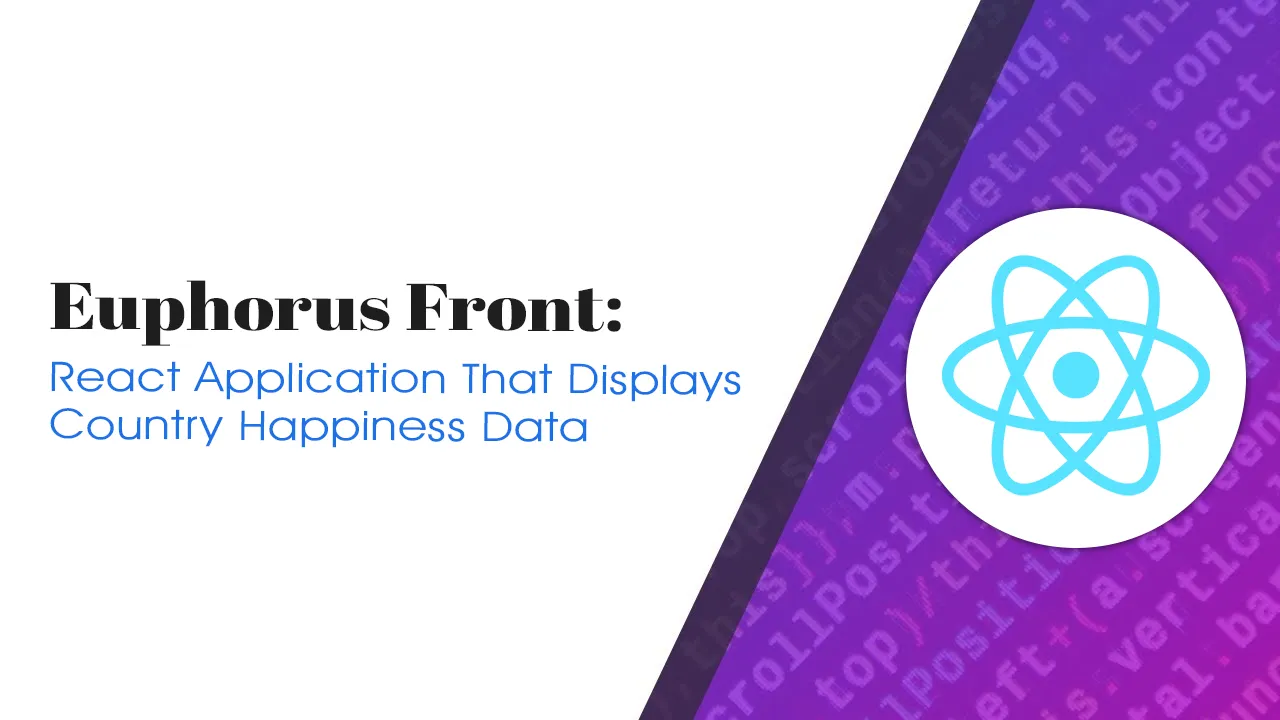 React Application That Displays Country Happiness Data