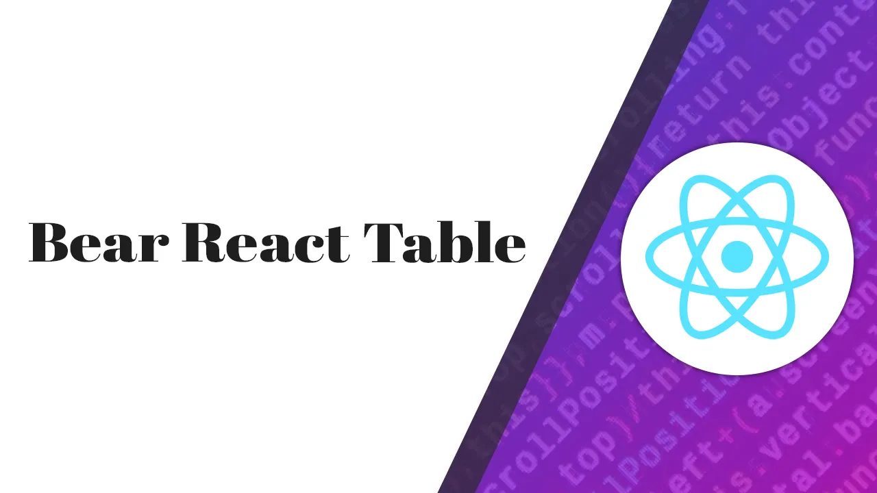 Bear React Table: Table Library Based for Reactjs