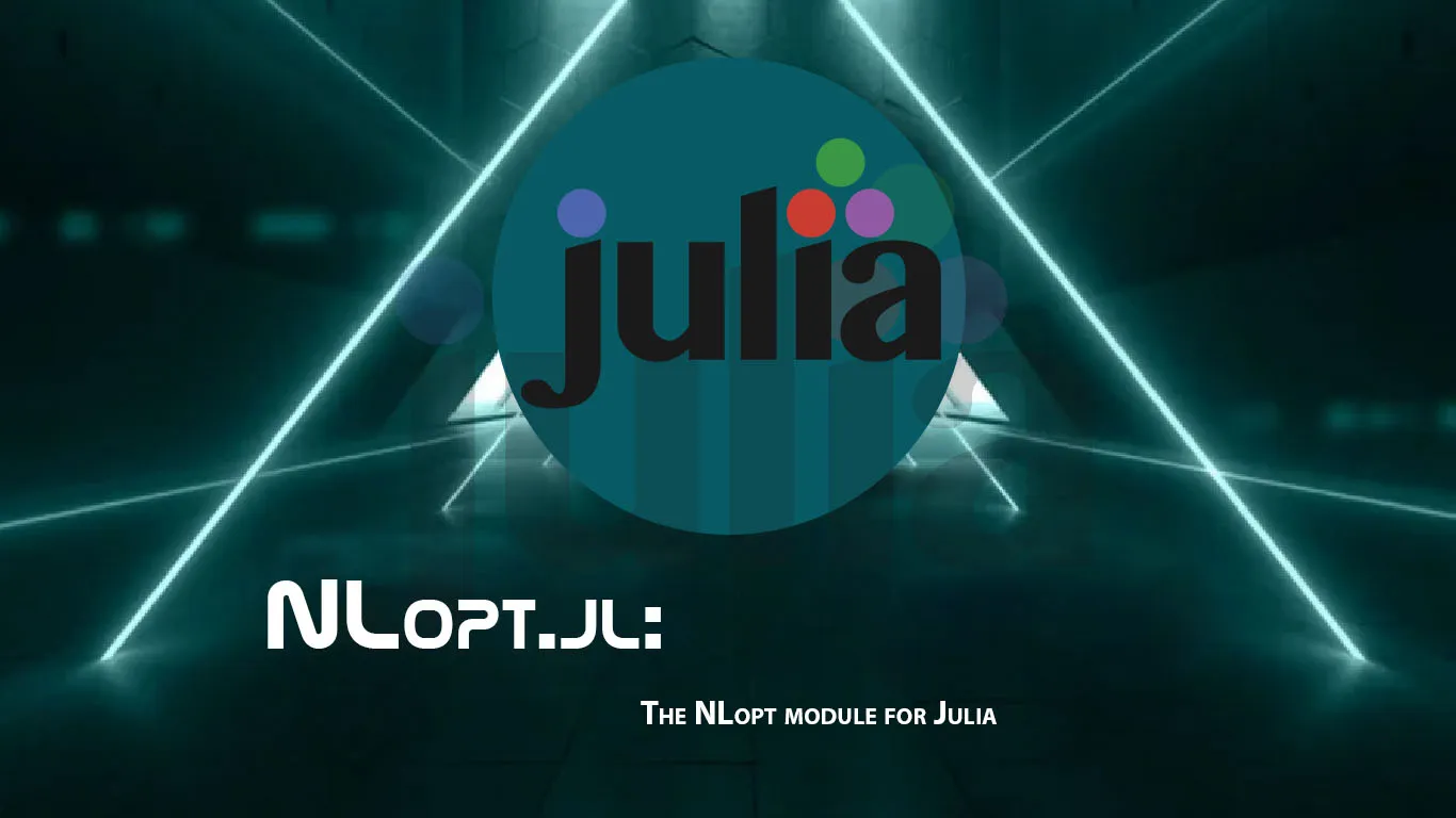 NLopt.jl: The NLopt Module for Julia