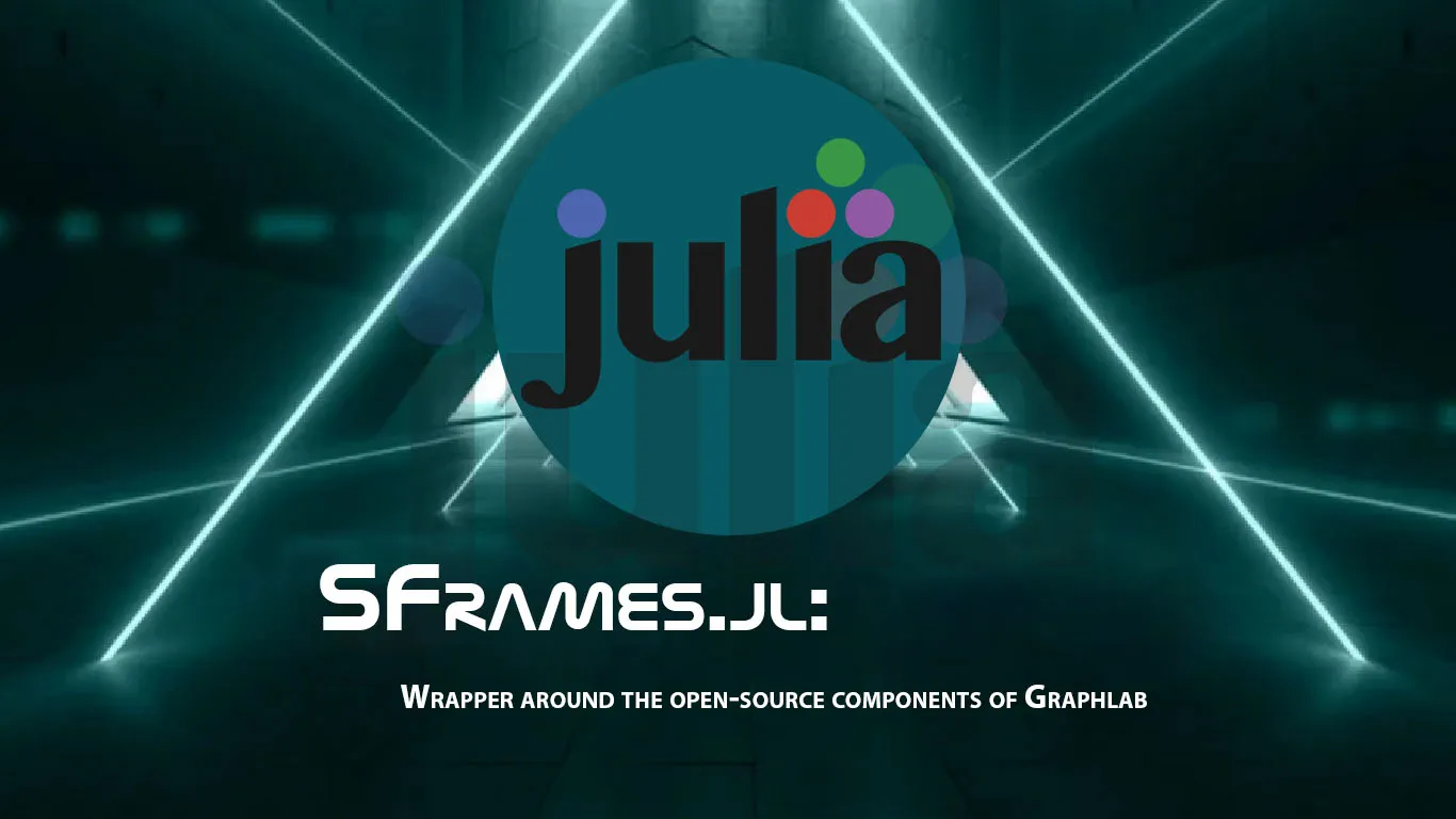 SFrames.jl: Wrapper Around The Open-source Components Of Graphlab