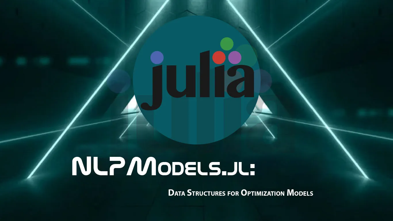 NLPModels.jl: Data Structures for Optimization Models