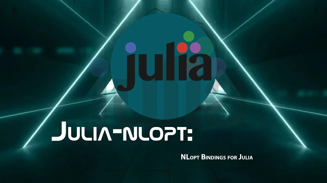 Julia-nlopt: NLopt Bindings for Julia