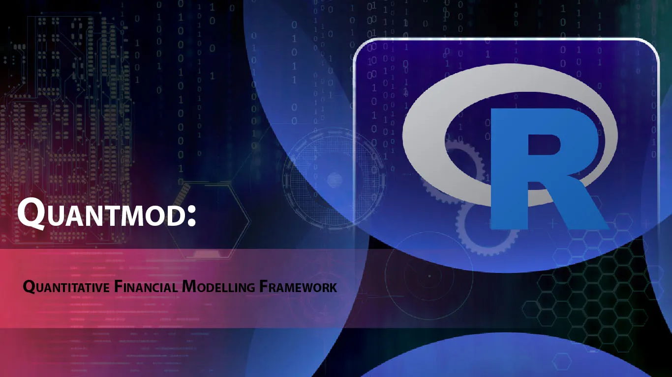 Quantmod: Quantitative Financial Modelling Framework