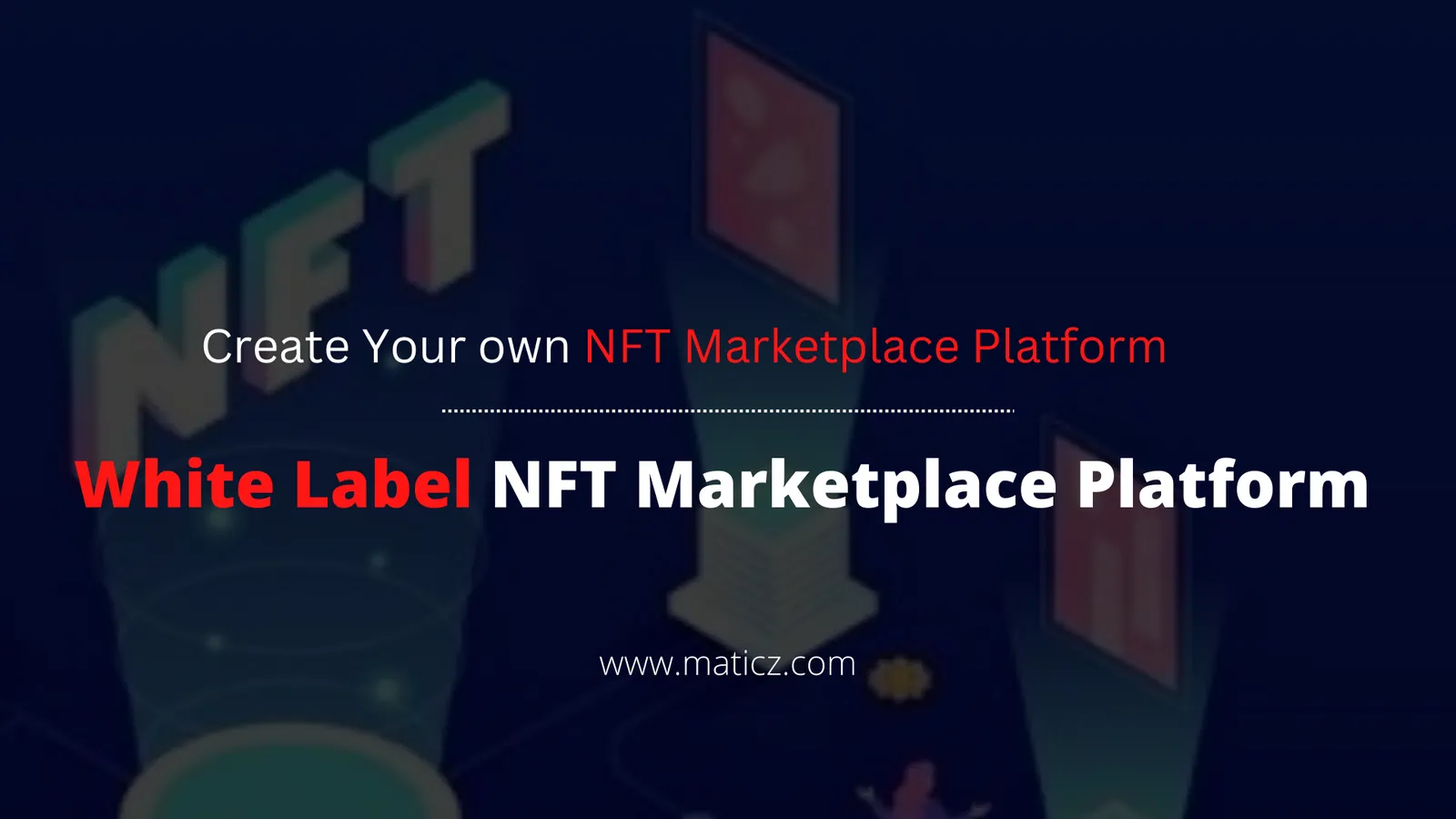 Why White label NFT Is Preferred For NFT Marketplace Development]