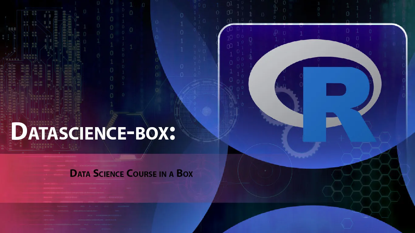 Datascience-box: Data Science Course in A Box