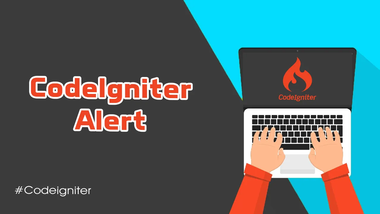 Codeigniter Alert: An Easy Flashdata Alert for CodeIgniter