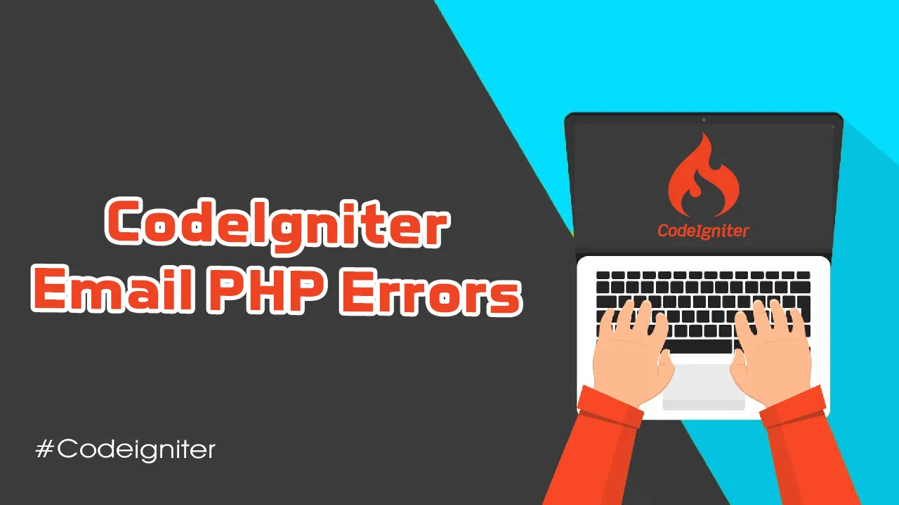 CodeIgniter Email PHP Errors