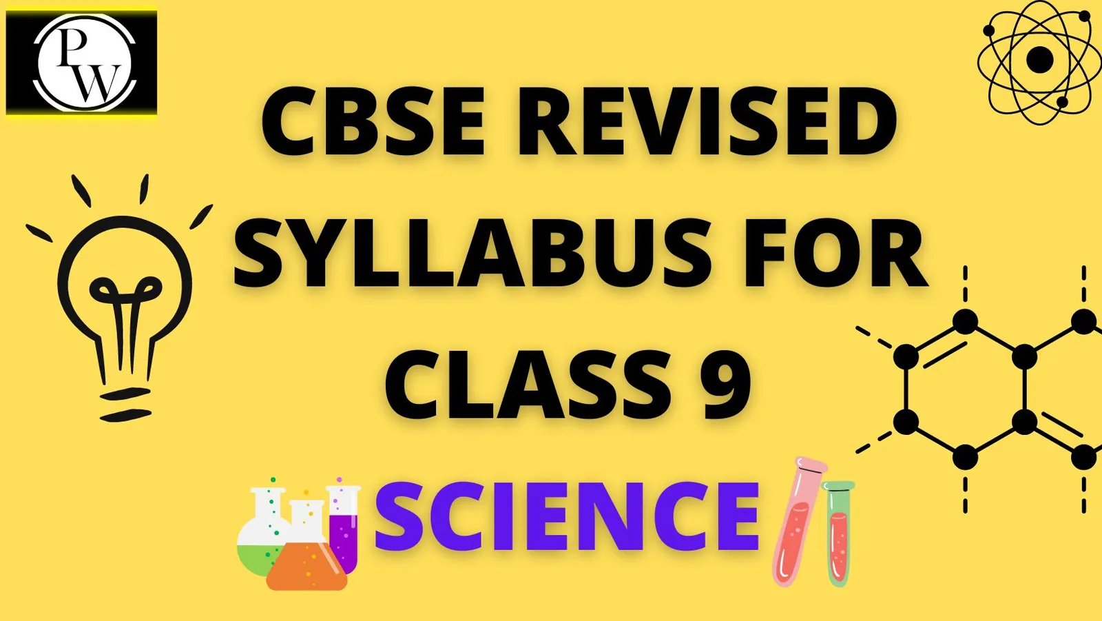 CBSE Revised Syllabus for Class 9 Science | Physics Wallah