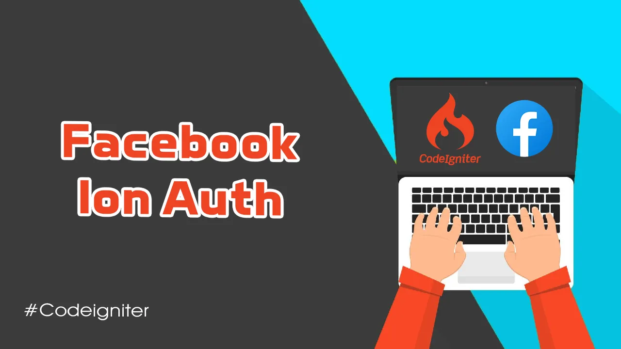 Facebook Ion Auth: Facebook Login Working with CodeIgniter Ion Auth