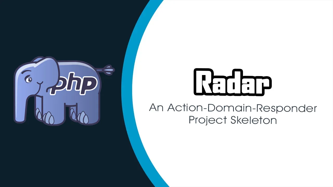 Radar: An Action-Domain-Responder Project Skeleton for PHP