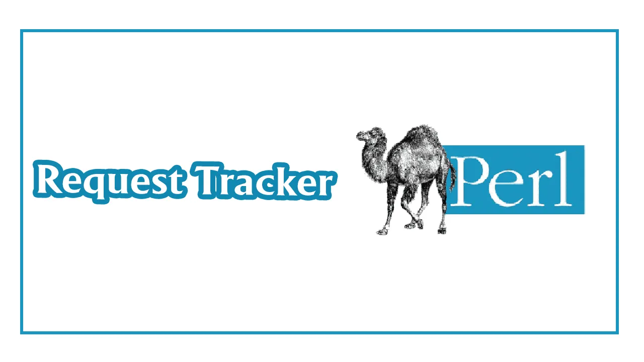 Request Tracker: An Enterprise-grade Issue Tracking System with Perl