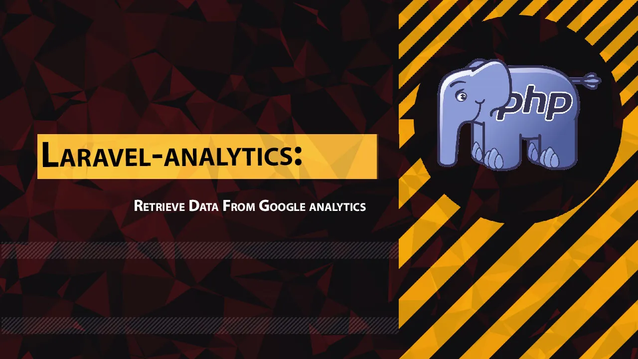 Laravel-analytics: Retrieve Data From Google Analytics