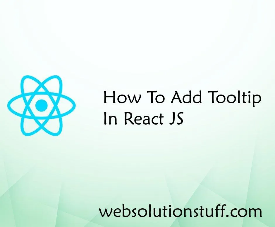 How To Add Tooltip In React JS