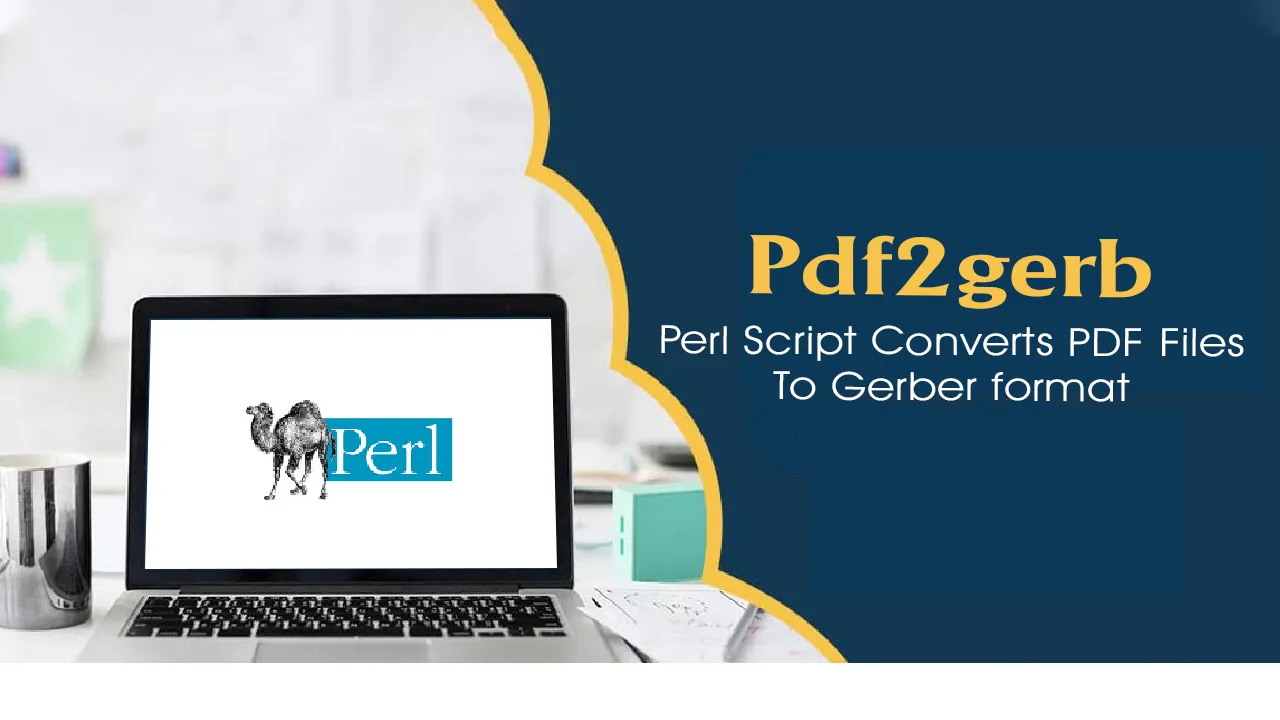 Pdf2gerb: Perl Script Converts PDF Files to Gerber format
